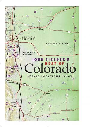 John Fielder's Best of Colorado 6th Edition....NEW! 100s of changes and updates for 2021 - Image 19